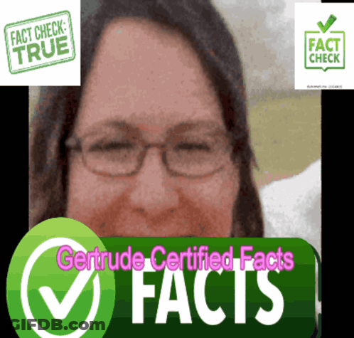 Gertrude Certified Facts With Check Mark GIF