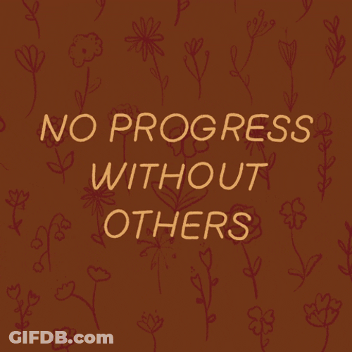 Get Help No Progress Without Others GIF