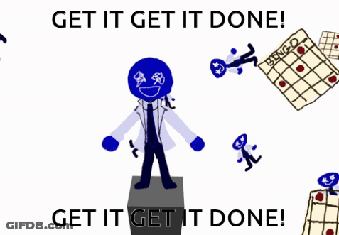 Get It Get It Done Poster GIF