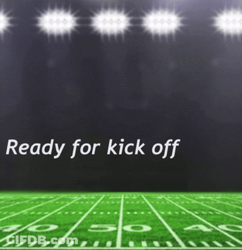 Get Ready For Kickoff GIF