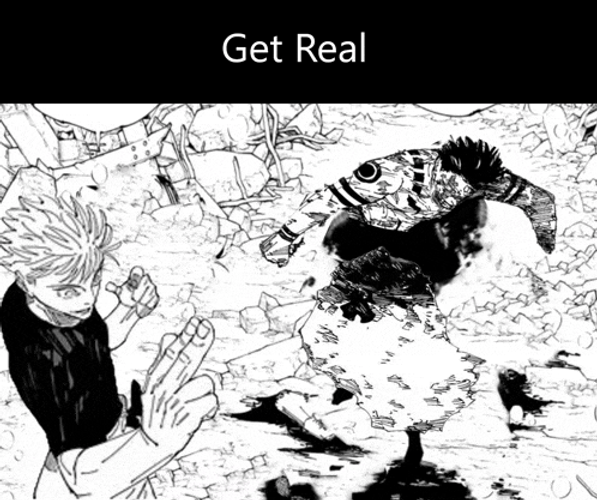 Get Real Sukuna Slander Meme GIF
