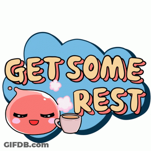 Get Some Rest GIF