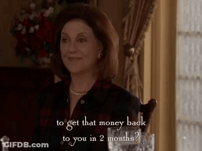 Get That Money In Two Months GIF