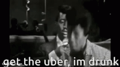 Get The Uber Im Drunk GIF