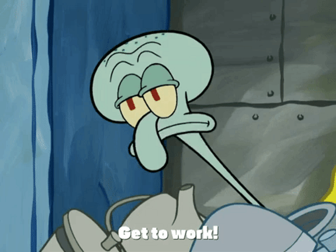 Get To Work Drowsy Squidward GIF