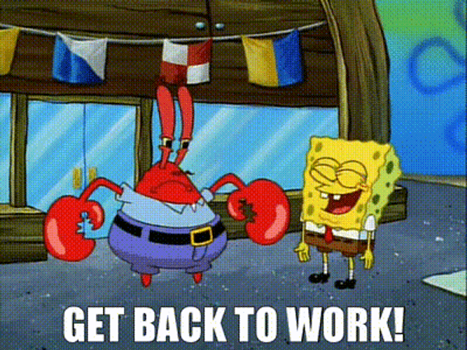 Get To Work Mr Krabs SpongeBob Laughing GIF