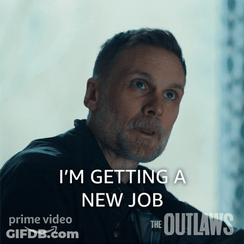 Getting A New Job John Halloran The Outlaws GIF