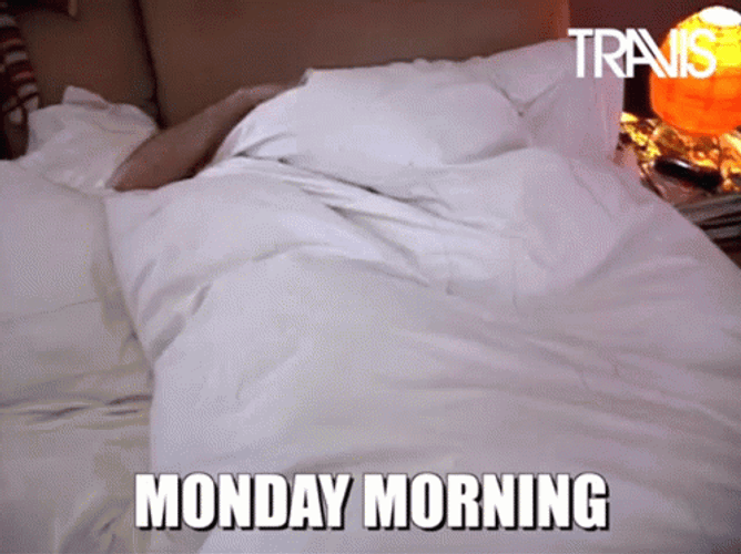 Getting Up In Bed Monday Meme GIF