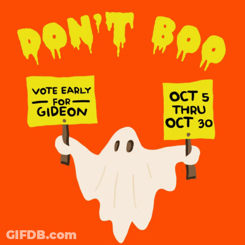 Ghost Holding Sign Vote Early For Gideon GIF