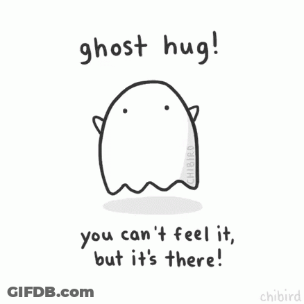 Ghost Hug Quote GIF