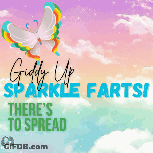 Giddy Up Sparkle Farts Poster GIF