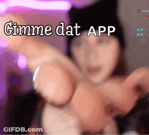 Gimme Dat App Woman GIF