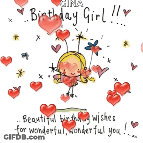 Gina Birthday Girl Beautiful Birthday Wishes For Wonderful Wonderful You .. GIF