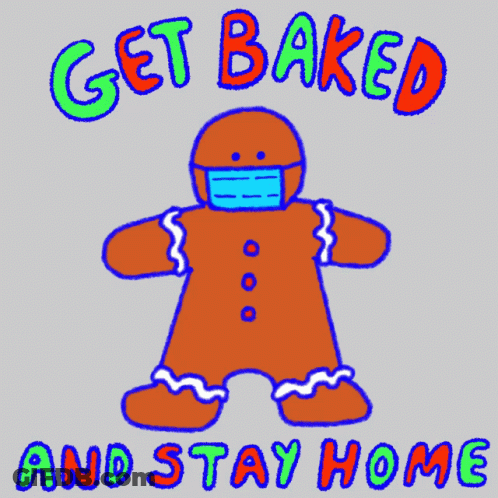 Gingerbread Man Mask Get Baked And Stay Home GIF
