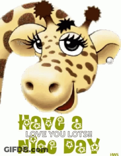 Giraffe Saying Have A Nice Day GIF