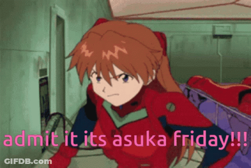 Girl Admit It It's Asuka Friday GIF