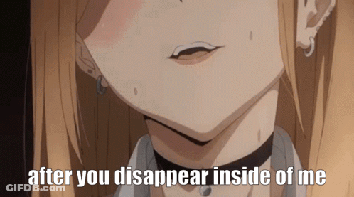 Girl After You Disappear Inside Of Me GIF