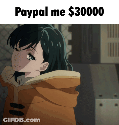 Girl Asking For PayPal $30000 GIF