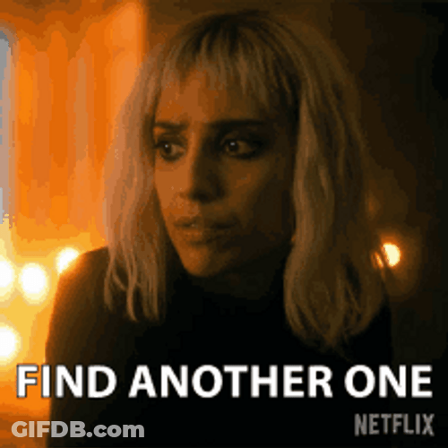 Girl Asking To Find Another One GIF