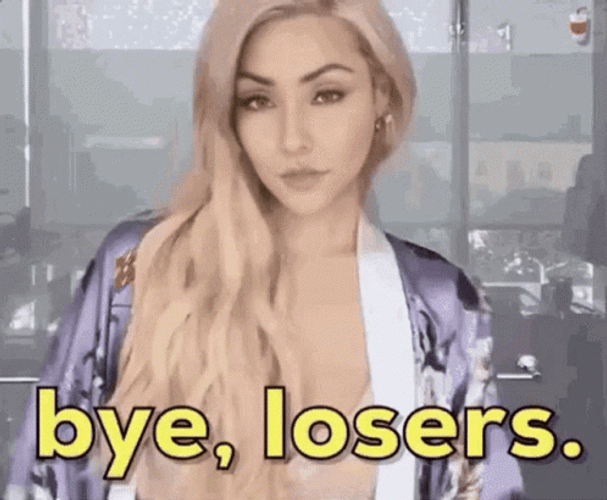 Girl Bye Losers GIF