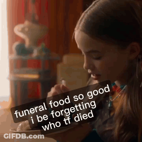 Girl Eating Bowl Of Funeral Food So Good GIF