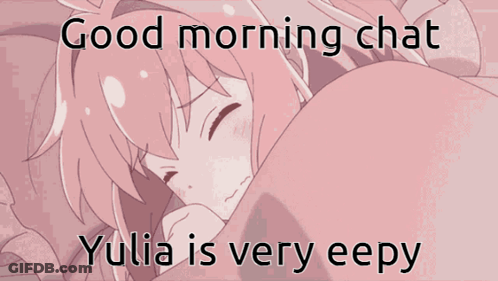 Girl Good Morning Chat Yulia Is Very Eepy GIF