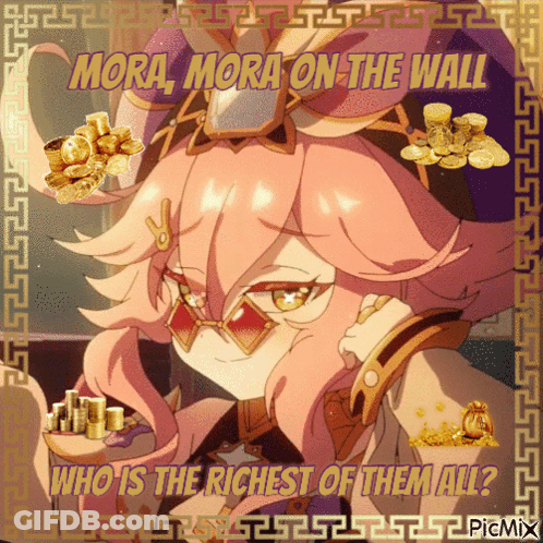 Girl Holding Bowl Of Gold Coins Mora Mora Who Is The Richest Of Them All GIF