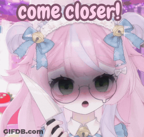 Girl Holding Knife With Words Come Closer GIF