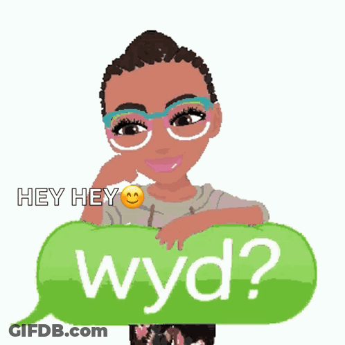 Girl Holding Speech Bubble Saying Hey Hey Wyd GIF