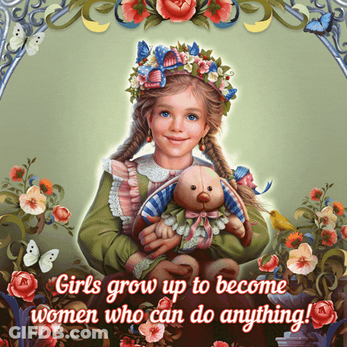 Girl Holding Stuffed Animal Saying Girls Grow Up To Become Women GIF