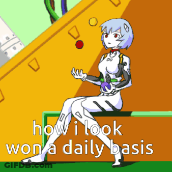 Girl How I Look Won A Daily Basis GIF