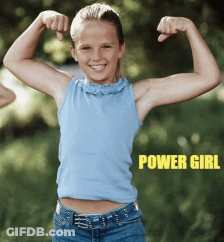 Girl In Blue Tank Top Flexing In Front Of Power Girl Sign GIF