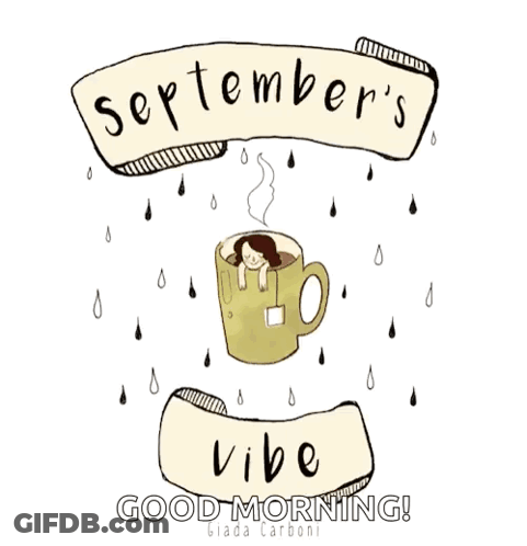 Girl In Coffee Cup Saying September's Vibe Good Morning GIF