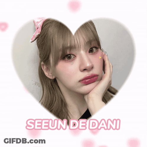 Girl In Heart With Seeun De Dani GIF
