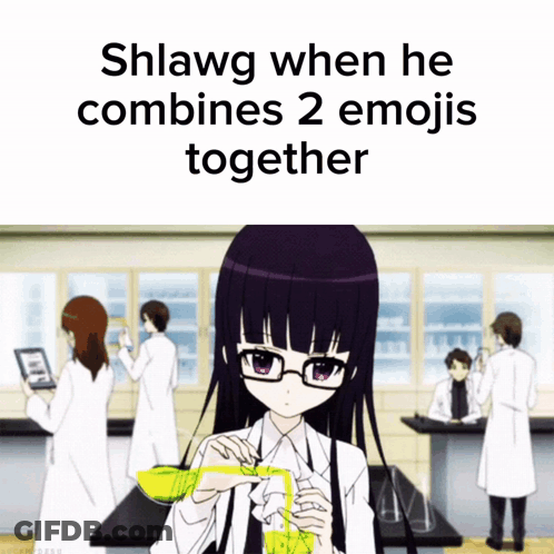 Girl In Lab Coat Saying Shlawg When He Combines 2 Emojis Together GIF