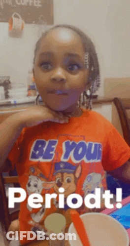 Girl In Orange Be Your Period Shirt GIF