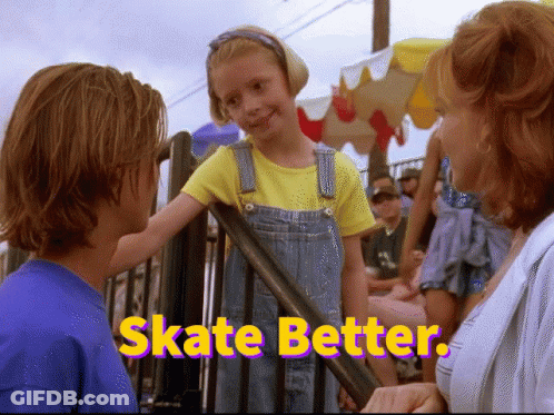 Girl In Overalls And Boy In Blue Shirt Saying Skate Better GIF