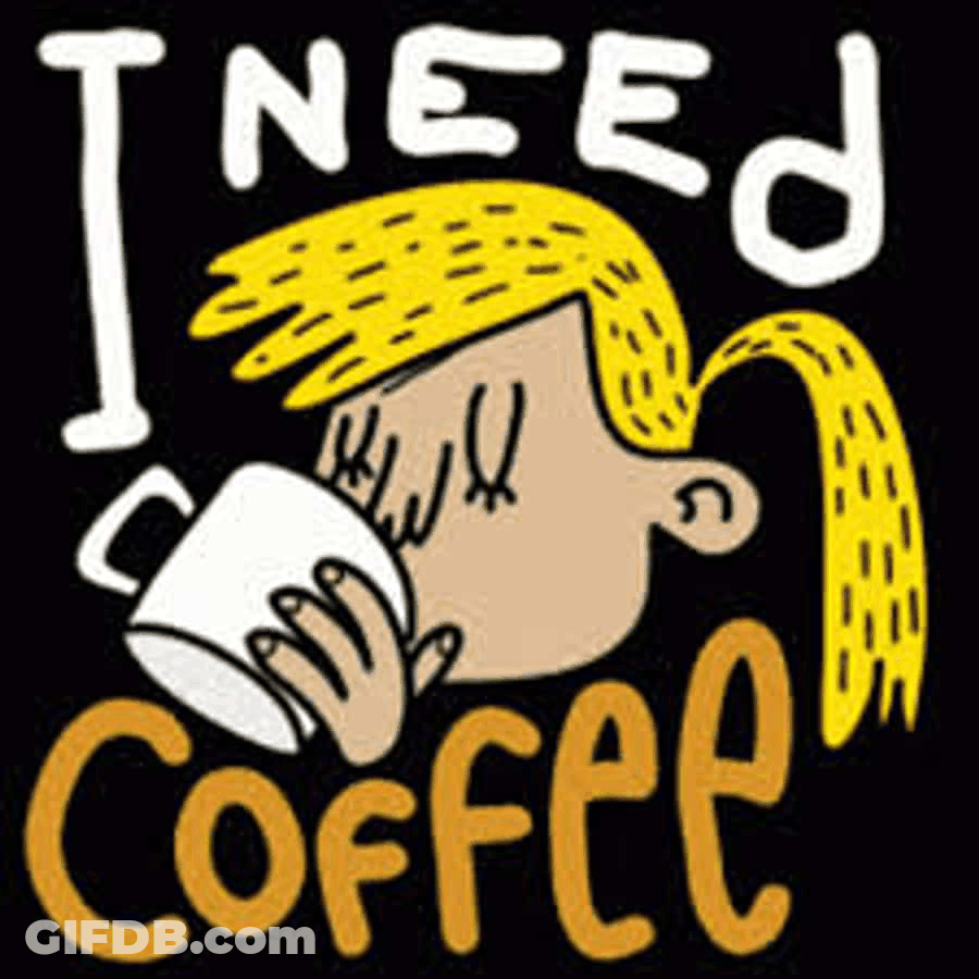 Girl Need Coffee Animation GIF
