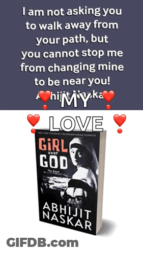 Girl Over God By Abhijit Naskar GIF