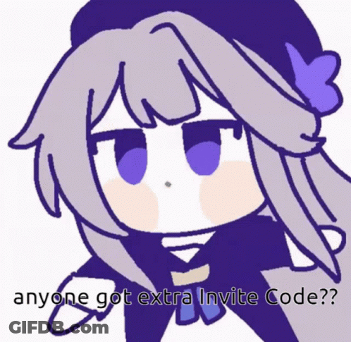 Girl Saying Anyone Got Extra Invite Code GIF