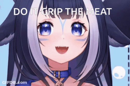 Girl Saying Do It Grip The Meat GIF