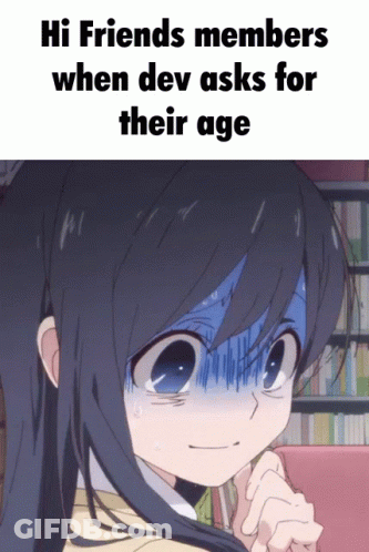 Girl Saying Hi Friends Members When Dev Asks For Their Age GIF