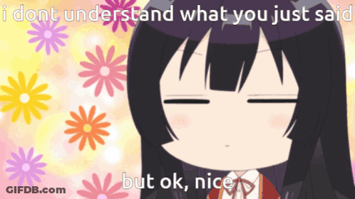 Girl Saying I Don't Understand But Okay GIF