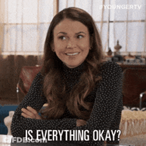Girl Saying Is Everything Okay? GIF