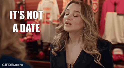 Girl Saying It's A Date GIF