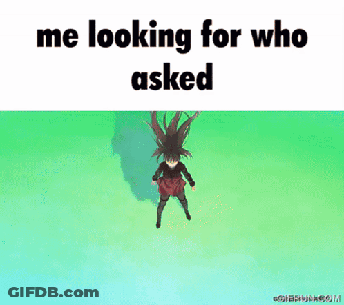 Girl Saying Me Looking For Who Asked GIF