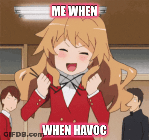 Girl Saying Me When Havoc GIF