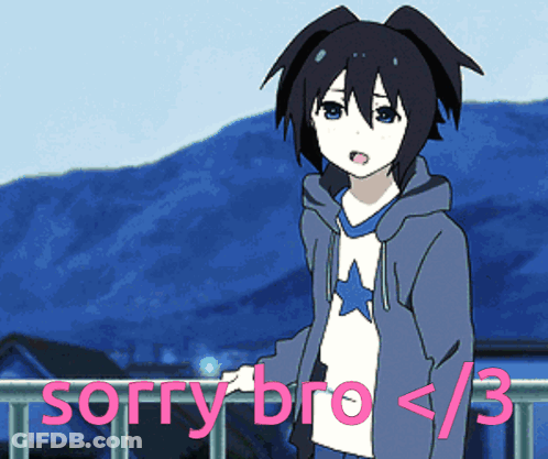 Girl Saying Sorry Bro GIF
