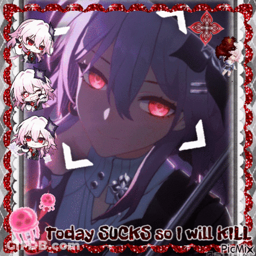 Girl Saying Today Sucks So I Will Kill GIF