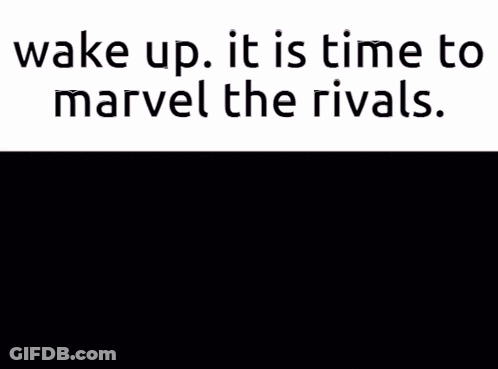 Girl Saying Wake Up It's Time To Marvel The Rivals GIF